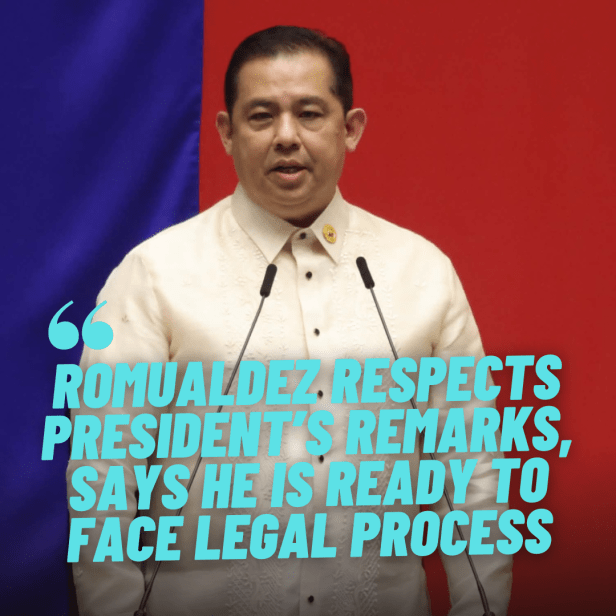 Romualdez respects President’s remarks, says he is ready to face legal&nbsp;process